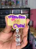The Boo Boo Crew Badge Reel-NICU or Pediatrics